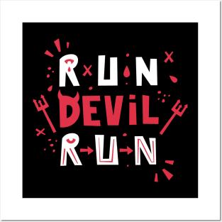 Run Devil Run Posters and Art